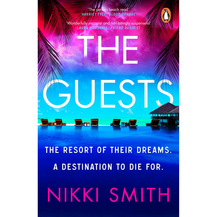 The Guests: Escape to the Maldives with this sizzling thriller, from the author of The Beach Party - The Book Bundle