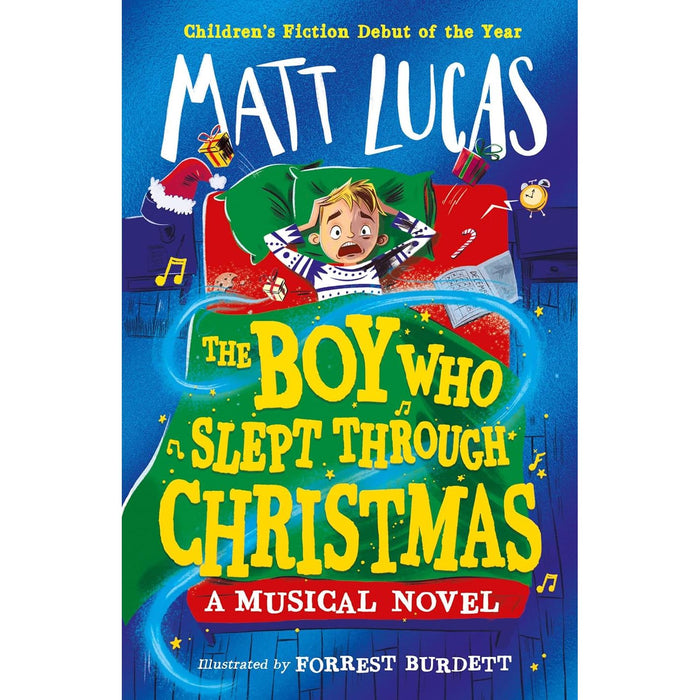 The Boy Who Slept Through Christmas: The most magical funny illustrated kids by Matt Lucas