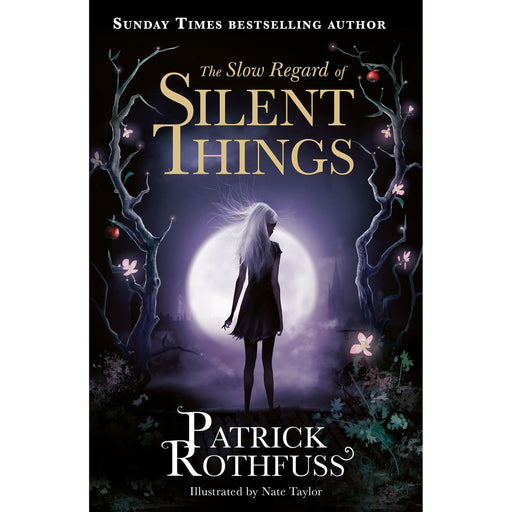 The Slow Regard of Silent Things: A Kingkiller Chronicle Novella (The Kingkiller Chronicle, 2.5) - The Book Bundle