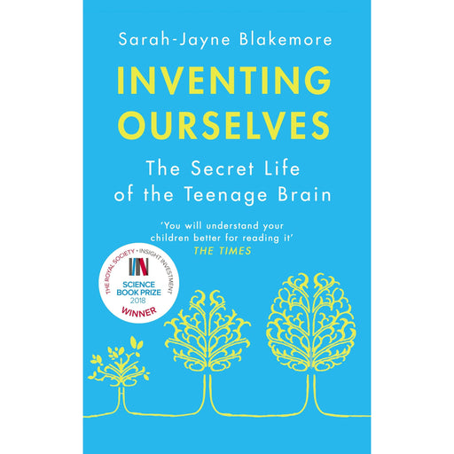 Inventing Ourselves: The Secret Life of the Teenage Brain - The Book Bundle