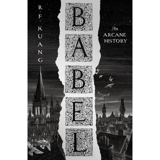 Babel: The SUNDAY TIMES and #1 NEW YORK TIMES bestseller by R.F. Kuang  (HB) - The Book Bundle