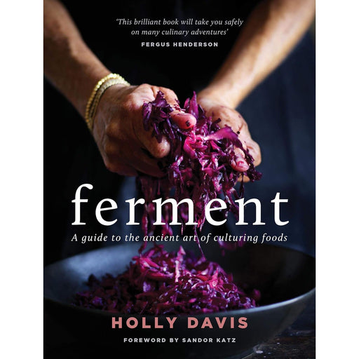 Ferment: A practical guide to the ancient art of making cultured foods - The Book Bundle