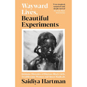 Set of three Saidiya Hartman non-fiction paperback books, including Wayward Lives and Beautiful Experiments, with black and white cover art.