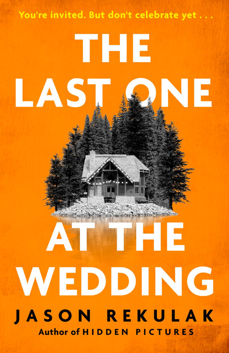 The Last One at the Wedding: A gripping thriller with a big heart and big surprises