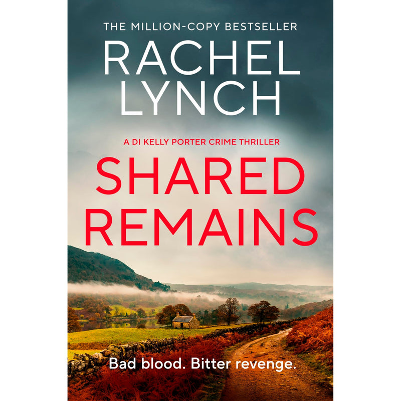 Paperback of Shared Remains, a crime thriller novel featuring Detective Kelly Porter, from Canelo Crime.
