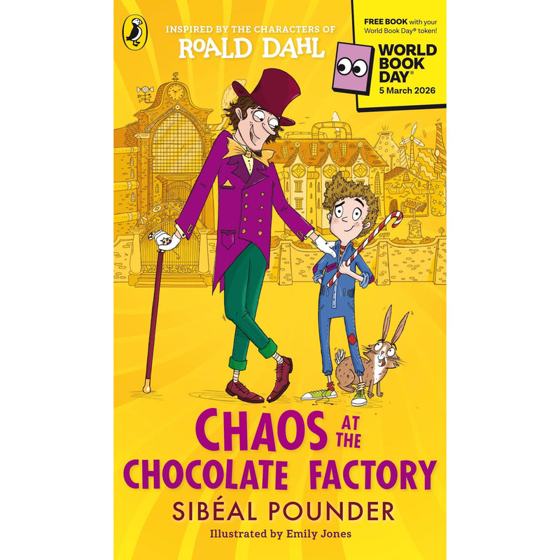 Cover of Chaos at the Chocolate Factory by Roald Dahl & Sibéal Pounder, Puffin edition, featuring colorful illustrations for World Book Day 2026.