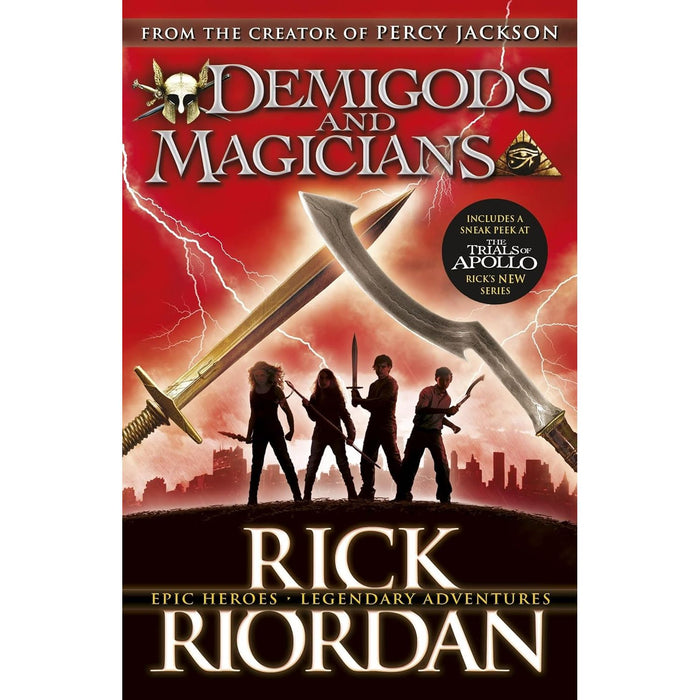Demigods and Magicians: Three Stories from the World of Percy Jackson and the Kane Chronicles by Rick Riordan