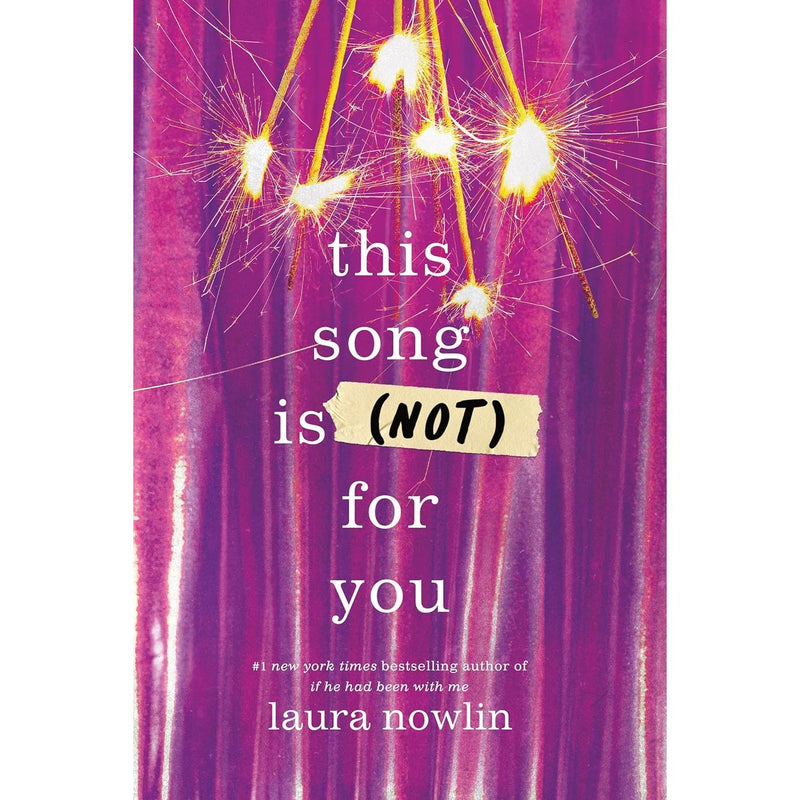 Three paperback young adult books by Laura Nowlin, including "This Song Is (Not) For You" and "If Only I Had Told Her" in a collection set.