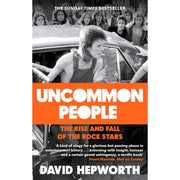 David Hepworth 3 Books Collection Set including Rock & Roll A Level hardcover, Never a Dull Moment, and Uncommon People by David Hepworth