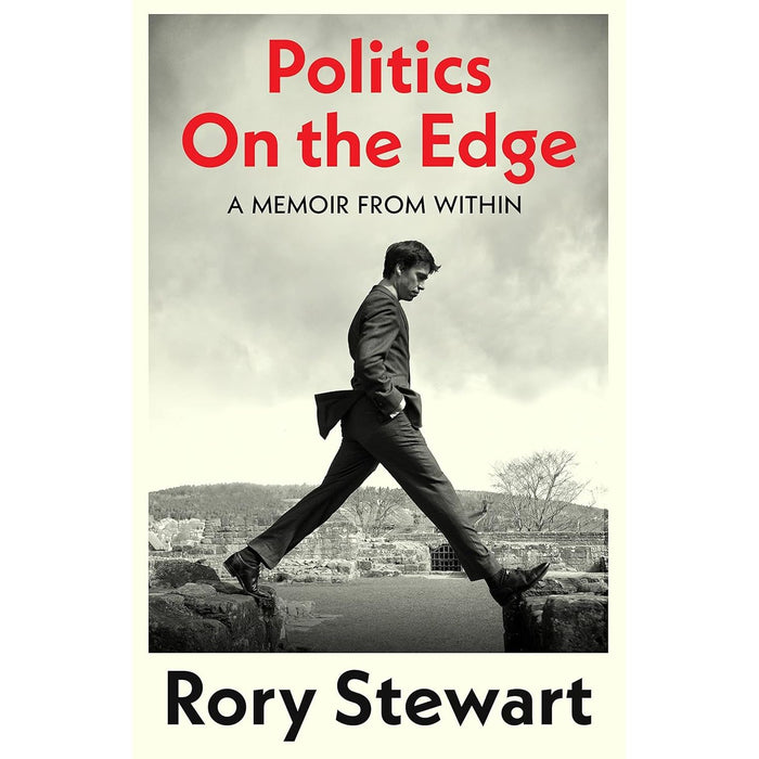 Rory Stewart 3 Books Set (Occupational Hazards, Politics On the Edge, The Places In Between) - The Book Bundle