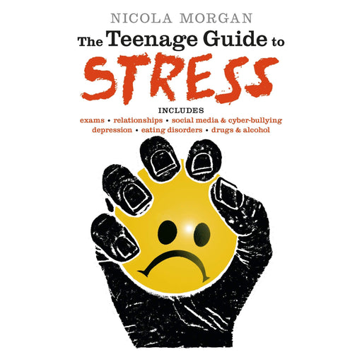 The Teenage Guide to Stress By  Nicola Morgan - The Book Bundle