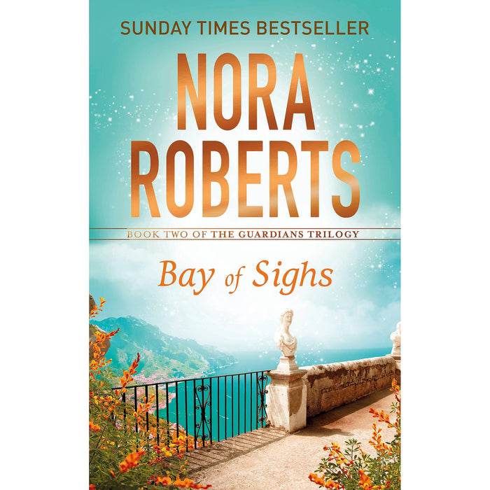 Bay of Sighs (Guardians Trilogy): Nora Roberts - The Book Bundle