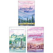 Playing For Keeps Series by Becka Mack 3 Books Collection Set (Consider Me, Play with Me & Unravel Me) - The Book Bundle