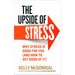 The Upside of Stress: Why stress is good for you (and how to get good at it) - The Book Bundle