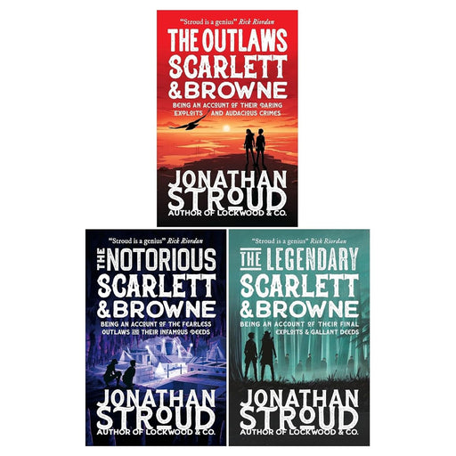 Scarlett and Browne Series 3 Books Set by Jonathan Stroud The Notorious, The Legendary, The Outlaws - The Book Bundle