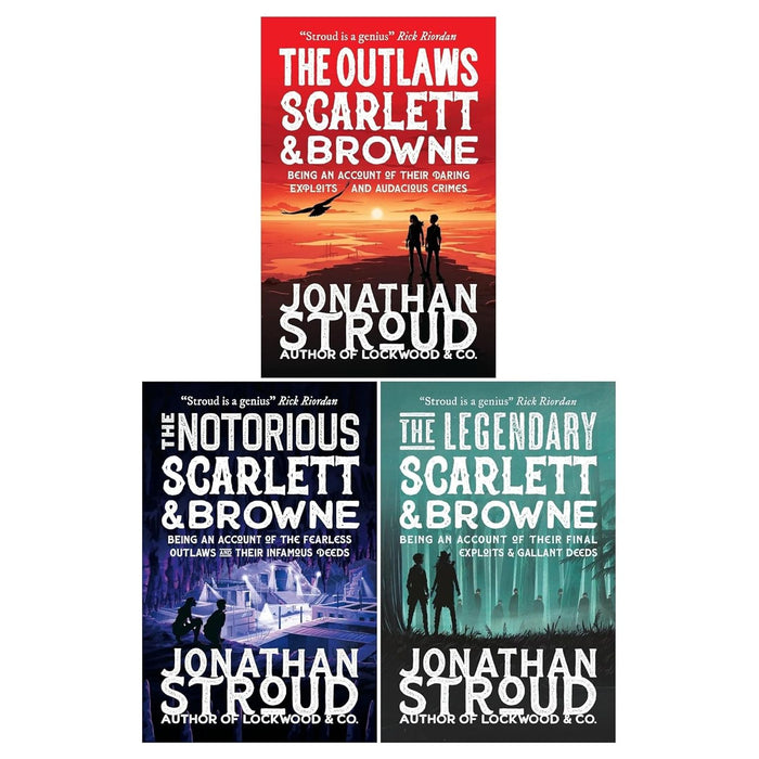 Scarlett and Browne Series 3 Books Set by Jonathan Stroud The Notorious, The Legendary, The Outlaws - The Book Bundle