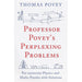 Professor Povey's Perplexing Problems: Pre-University Physics and Maths Puzzles with Solutions - The Book Bundle