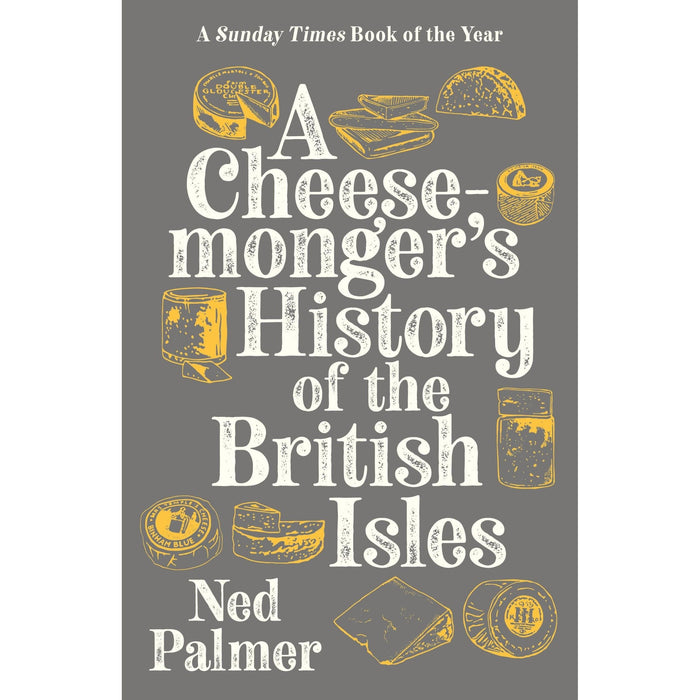 A Cheesemonger's History of The British Isles - The Book Bundle