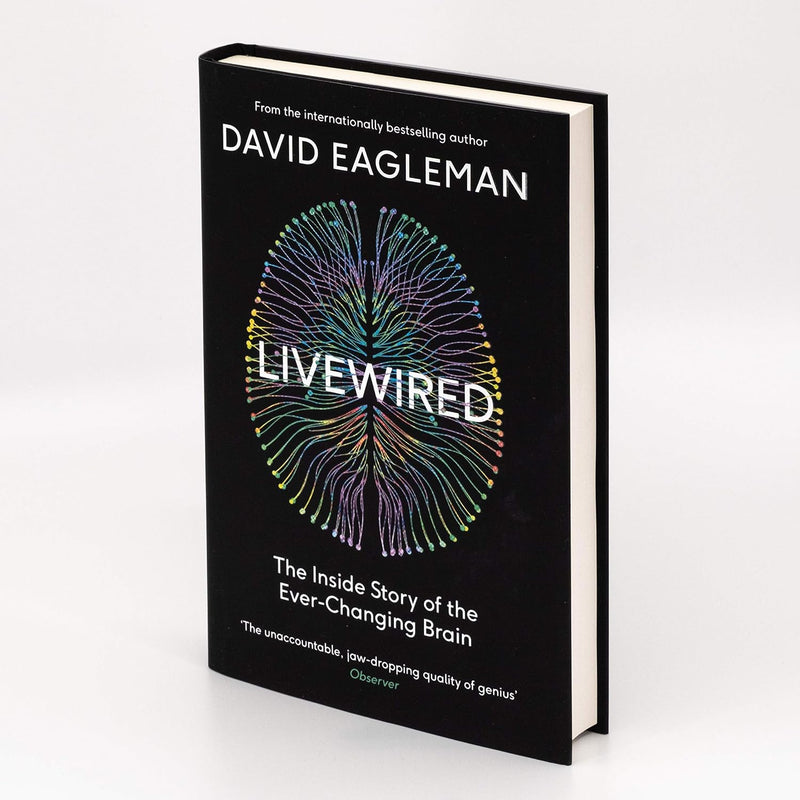 Livewired: The Inside Story of the Ever-Changing Brain by David Eagleman - Non Fiction - Hardcover