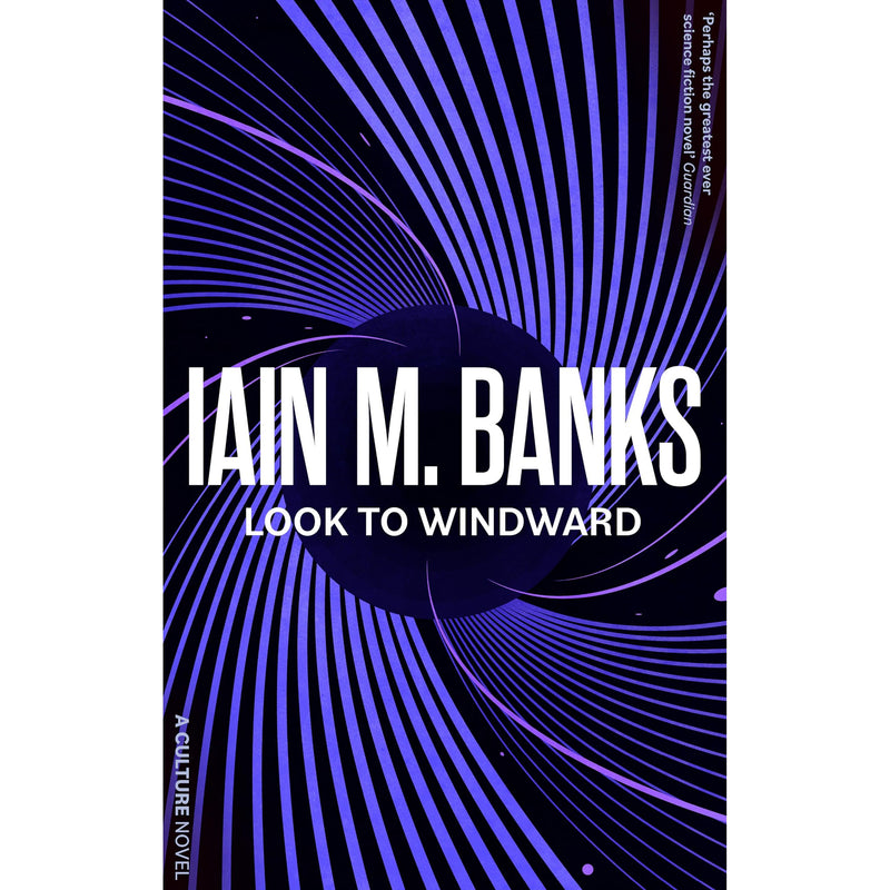 Paperback of "Look To Windward" by Iain M. Banks, a science fiction novel from Orbit, showing the book cover with title and author.
