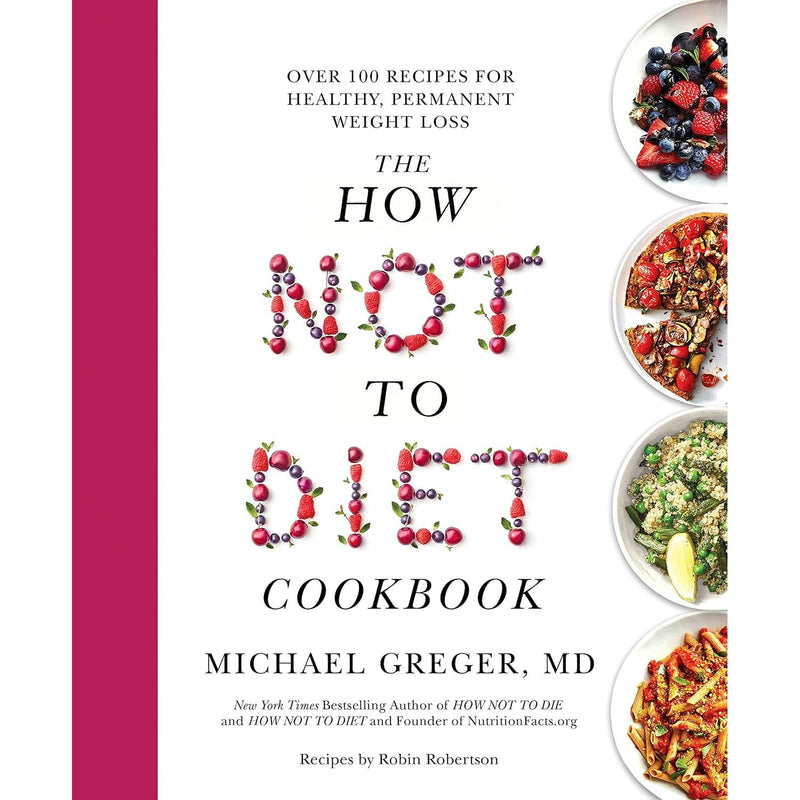 Michael Greger  4 Books Set (The How Not to Diet Cookbook, How Not to Diet, How Not to Die, The How Not to Die Cookbook) - The Book Bundle