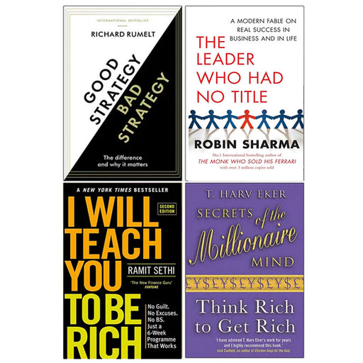 Good Strategy Bad Strategy, The Leader Who Had No Title, I Will Teach You To Be Rich, Secrets of the Millionaire Mind 4 Books Collection Set - The Book Bundle