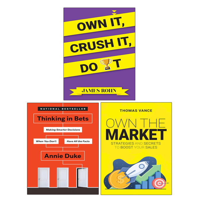 OWN THE MARKET, OWN IT CRUSH IT DO IT, Thinking in Bets(HB) 3 Books Collection Set - The Book Bundle