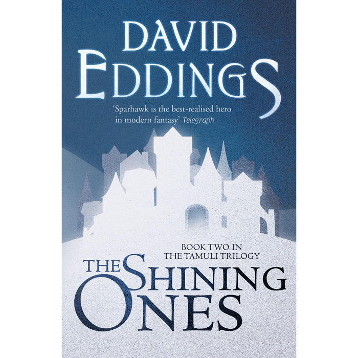 The Shining Ones: Book 2 (The Tamuli Trilogy) / David Eddings - The Book Bundle