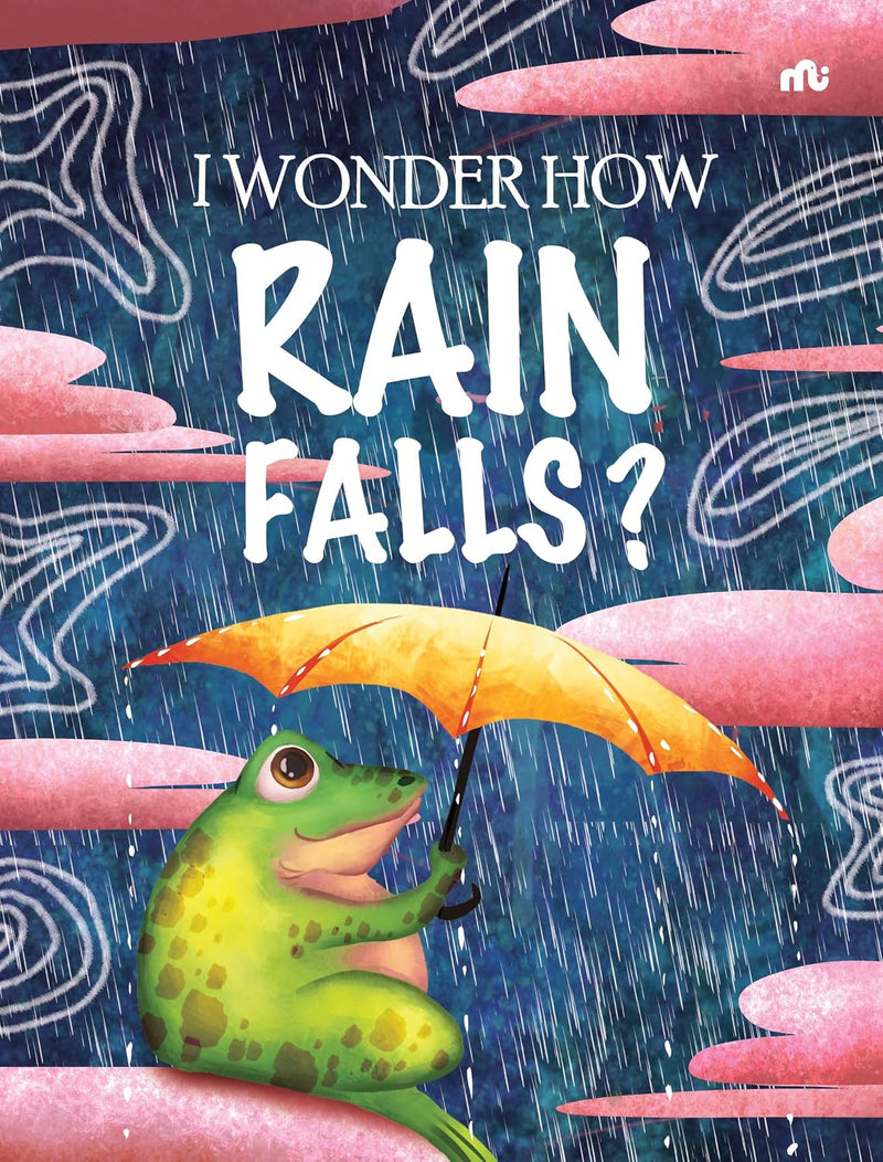 I Wonder How Series 4 Books Collection Set: Trains Run?, Fire Burns?, Birds Fly?, Rain Falls? - Non Fiction - Paperback