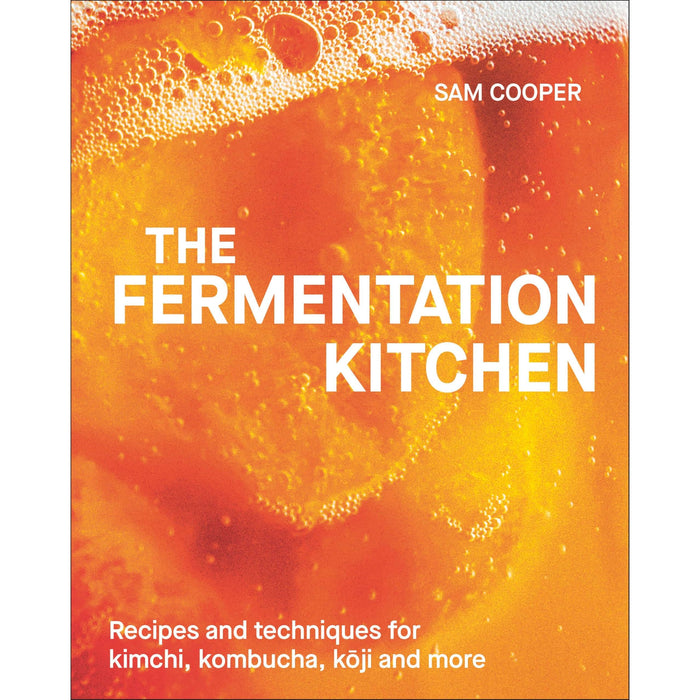 The Fermentation Kitchen: Recipes and Techniques for Kimchi, Kombucha, Koji and More - The Book Bundle