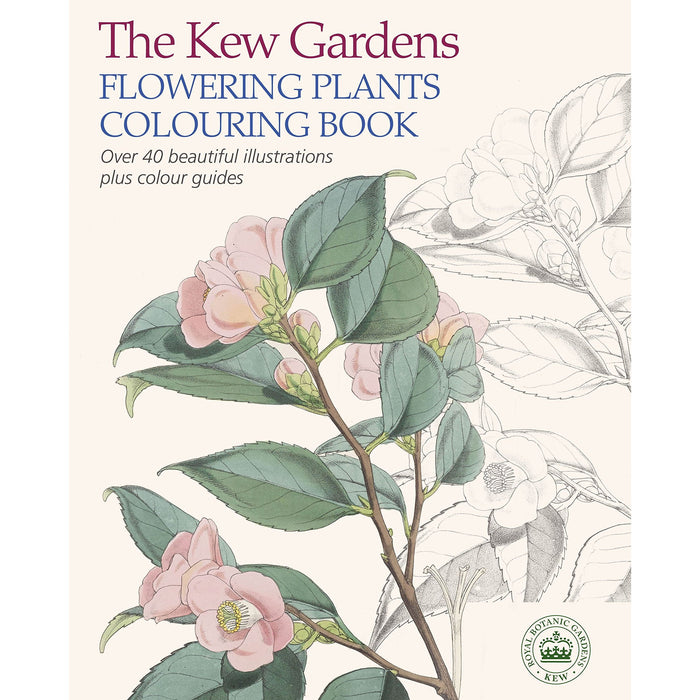 The Kew Gardens Flowering Plants Colouring Book: Over 40 Beautiful Illustrations Plus Colour Guides (Kew Gardens Arts and Activities) - The Book Bundle