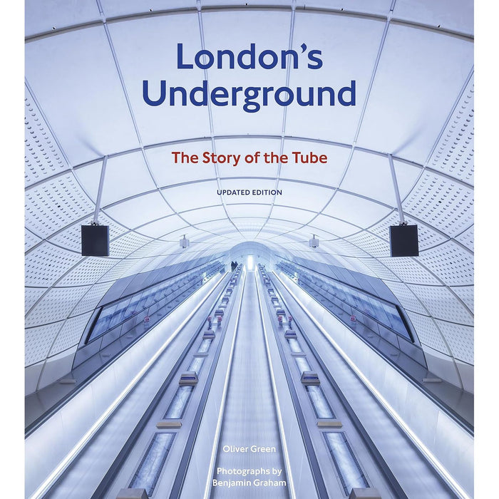 London's Underground, Updated Edition: The Story of the Tube - The Book Bundle