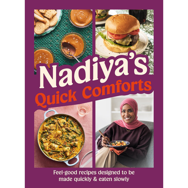 Nadiya's Quick Comforts: The new comfort food cookbook from the bestselling home cook, featuring delicious, feel-good recipes - The Book Bundle