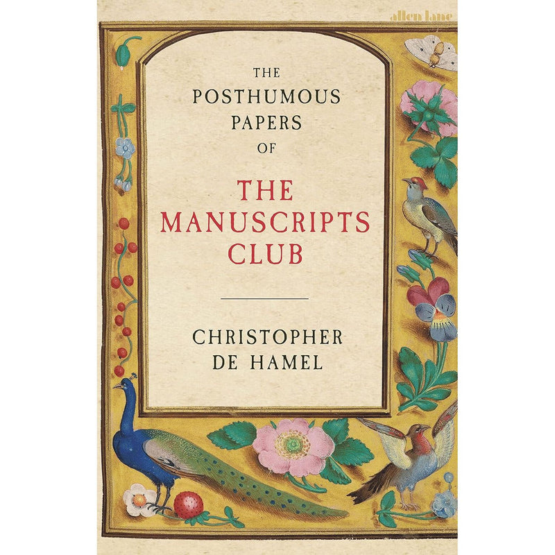 Christopher de Hamel  2 Books Set (The Posthumous Papers of the Manuscripts Club (HB), Meetings with Remarkable Manuscripts) - The Book Bundle