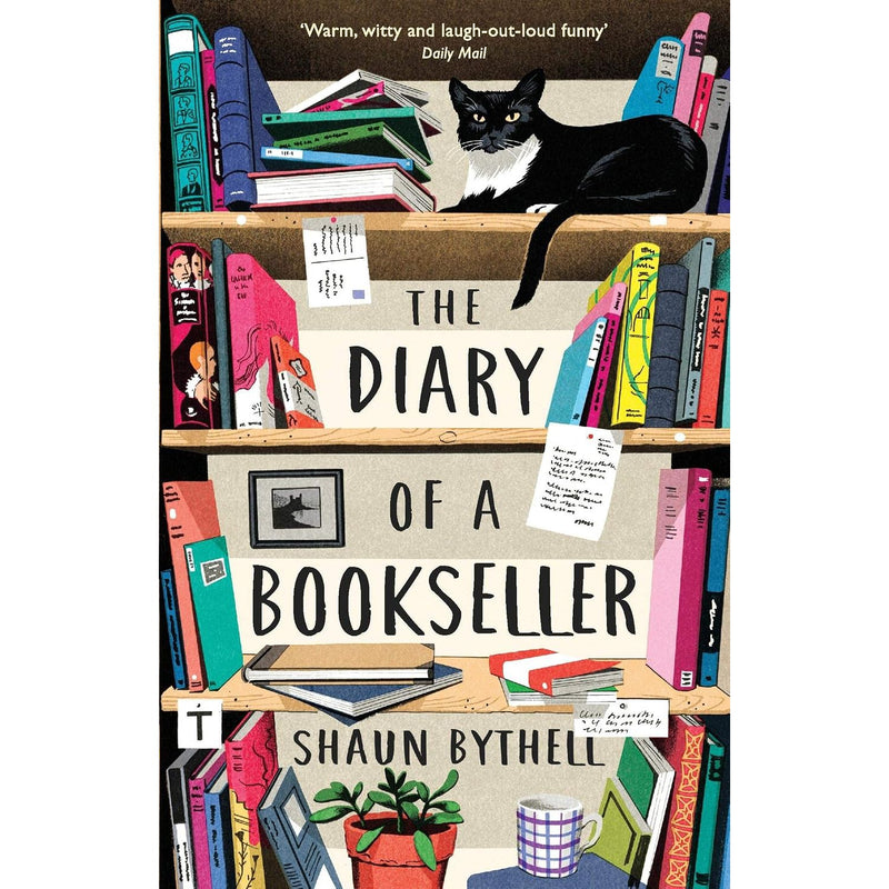 Shaun Bythell Collection 3 Books Set (Remainders of the Day ,Seven Kinds of People You Find in Bookshops & The Diary of a Bookseller )
