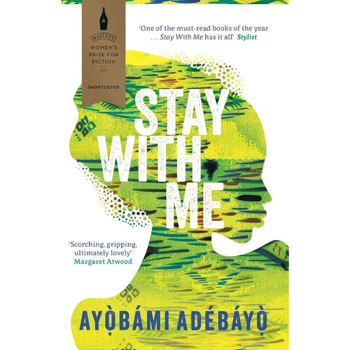 Stay With Me by Ayobami Adebayo - The Book Bundle