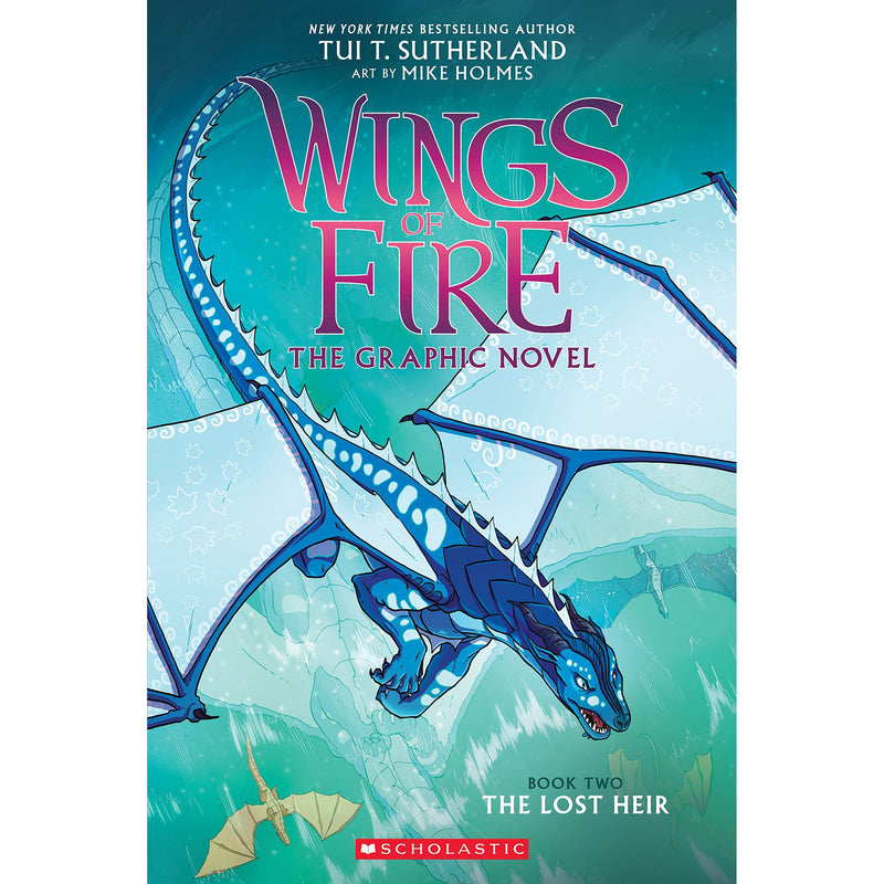 Illustration from Wings of Fire Graphic Novel Volume 2: The Lost Heir by Scholastic, featuring dragon characters in an adventurous scene.