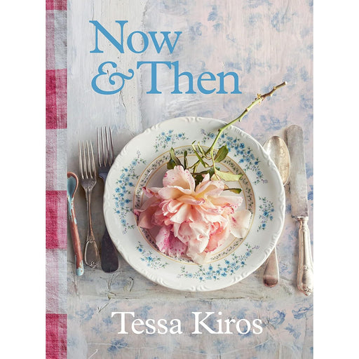 Now and Then: A Collection of Recipes for Always - The Book Bundle