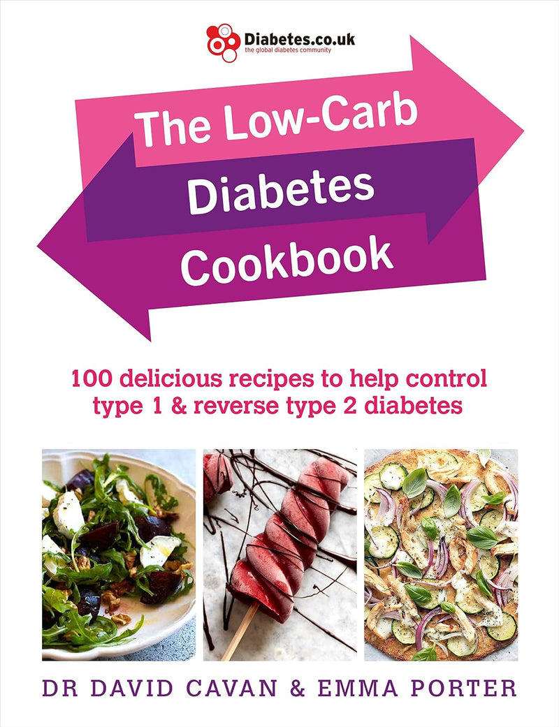 The Low-Carb Diabetes Cookbook: 100 Delicious Recipes for Type 1 and Type 2 Diabetes - Non Fiction - Paperback