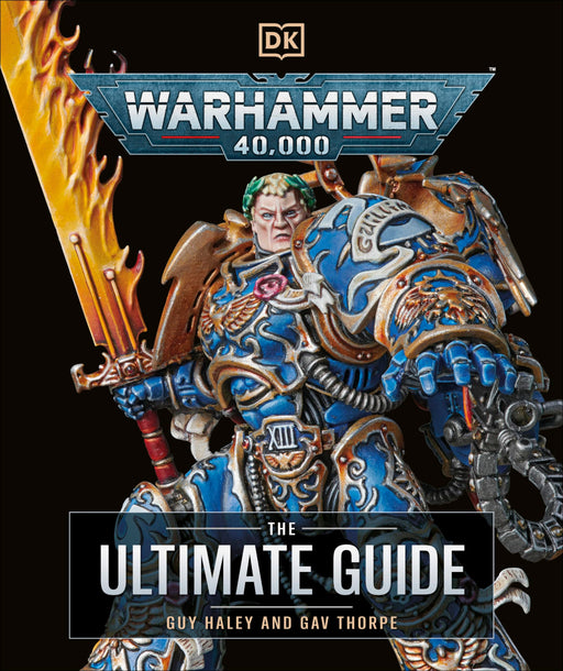 Warhammer 40,000: The Ultimate Guide by Gavin Thorpe & Guy Haley - Non Fiction - Hardback - The Book Bundle