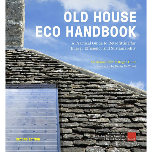 Old House Eco Handbook: A Practical Guide to Retrofitting for Energy Efficiency and Sustainability - The Book Bundle