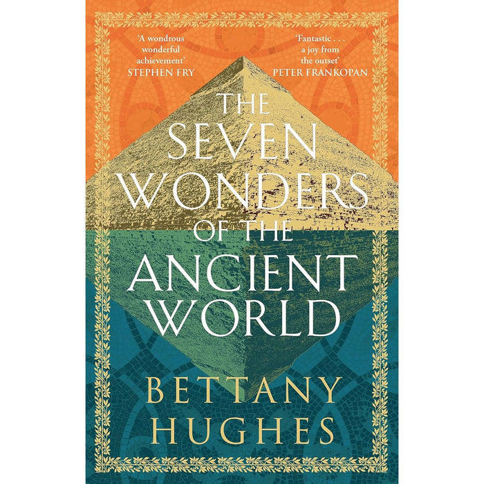 Bettany Hughes 3 Books Collection Set (The Seven Wonders of the Ancient World, Venus and Aphrodite, There Was a Roman in Your Garden) - The Book Bundle