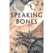 Speaking Bones: Ken Liu (The Dandelion Dynasty) - The Book Bundle