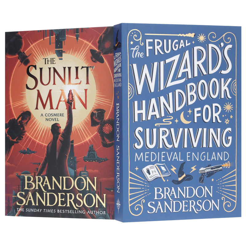 Secret Projects by Brandon Sanderson 2 Books Collection Set (The Frugal Wizard's Handbook for Surviving Medieval England andThe Sunlit Man) - The Book Bundle