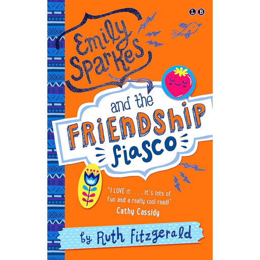 Emily Sparkes and the Friendship Fiasco: Book 1 - The Book Bundle
