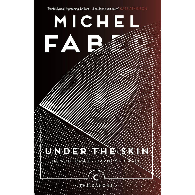 Under The Skin: Michel Faber Michel (Canons) by Michel Faber - The Book Bundle
