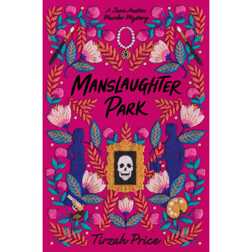 Manslaughter Park: 3 (Jane Austen Murder Mysteries, 3) - The Book Bundle
