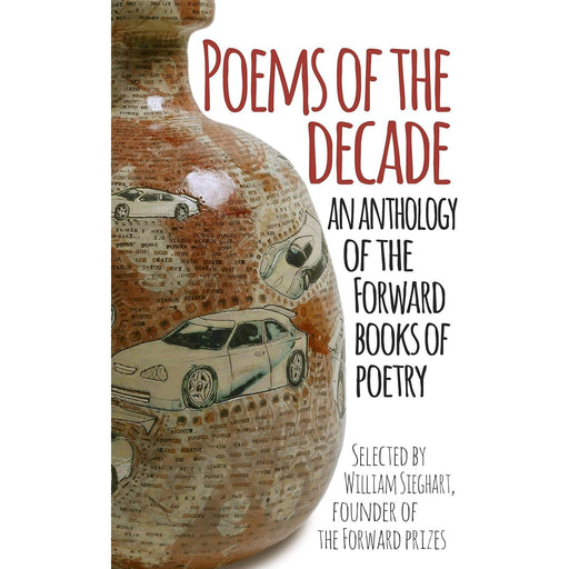 Poems of the Decade: An Anthology of the Forward Books of Poetry by Forward Arts Foundation - The Book Bundle