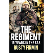 The Regiment: 15 Years in the SAS - The Book Bundle