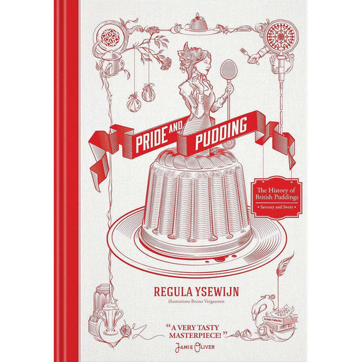 Pride and Pudding: The History of British Puddings, Savoury and Sweet by Regula Ysewijn - The Book Bundle